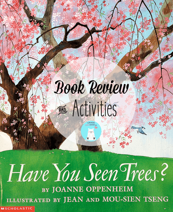 Have You Seen Trees? Book Review » Grade Onederful