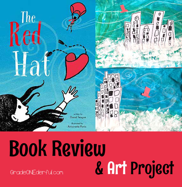 Children's Book Review of The Red Hat by David Teague. My Grade 1 class loved this book. We followed it up with a beautiful art project! #theredhat #booksforkids #gradeonederful #artforkids